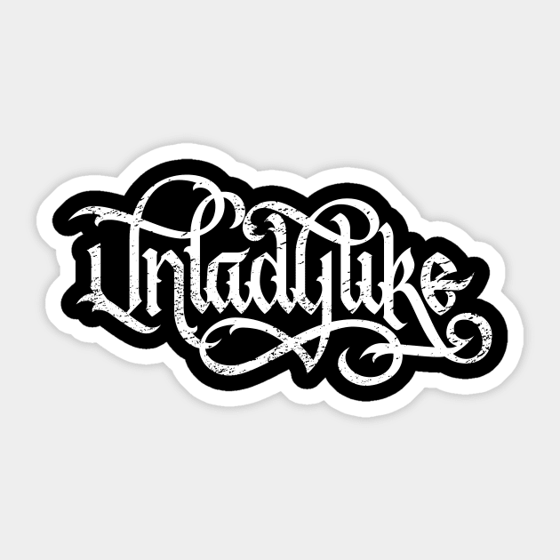 Unladylike Calligraphy Sticker by polliadesign